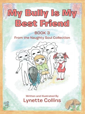 cover image of My Bully Is My Best Friend